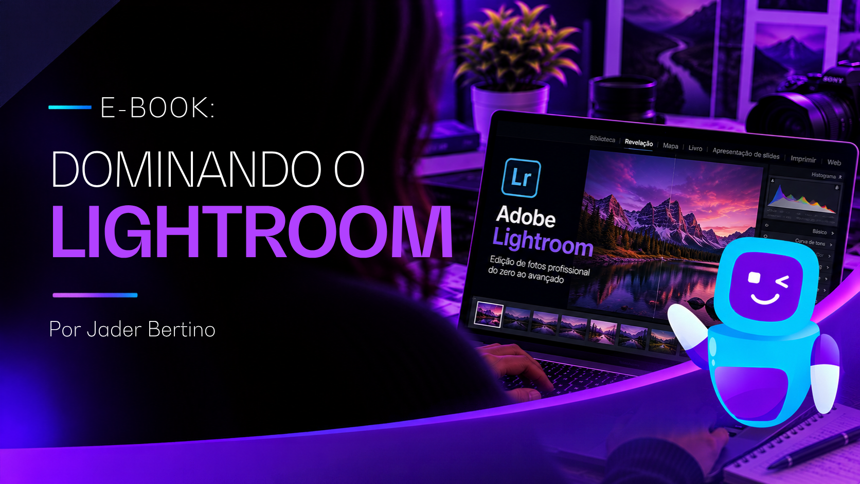 E-book: Dominando o Adobe Lightroom