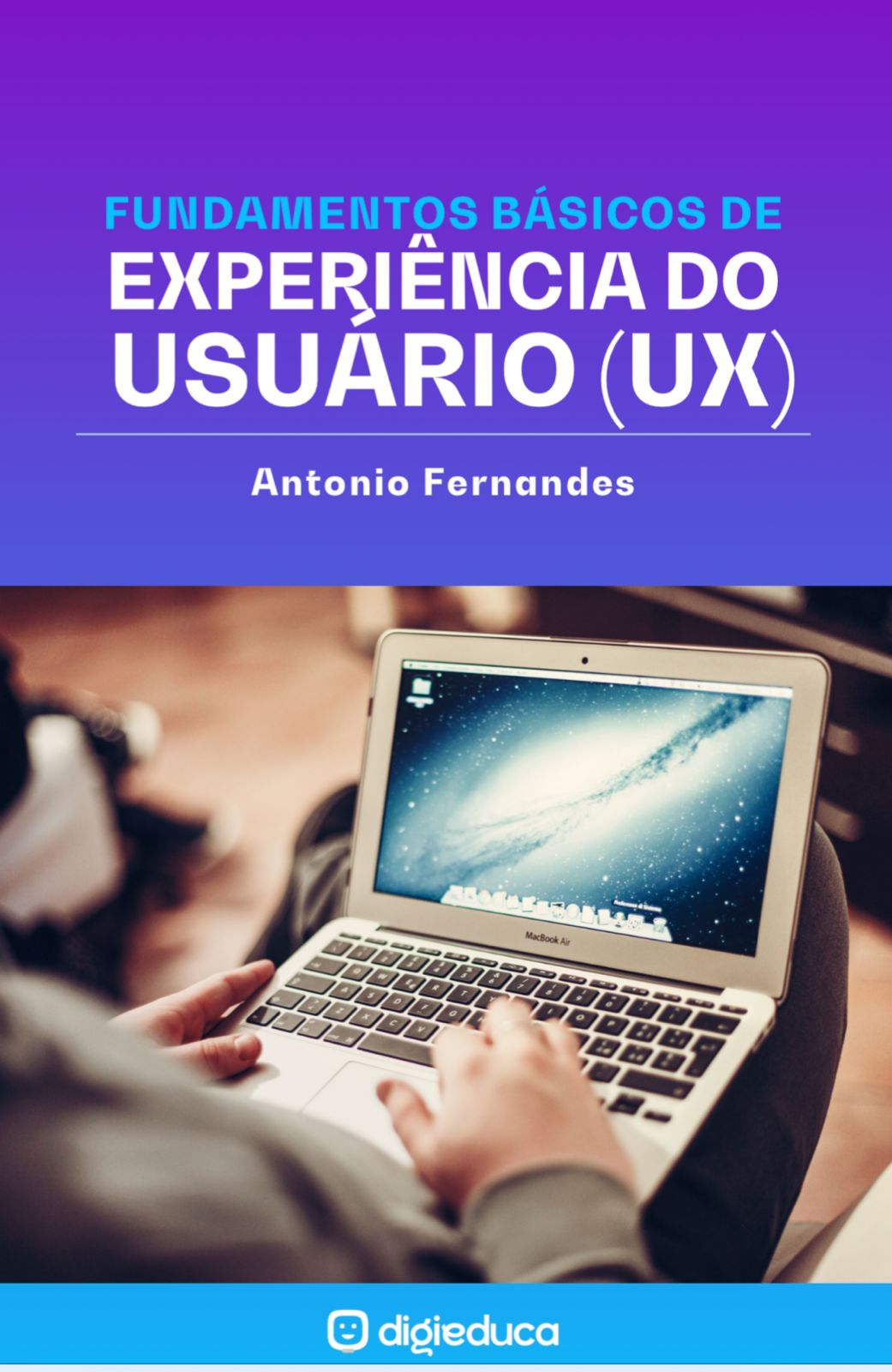 E-book: Fundamentos de Experiência do Usuário