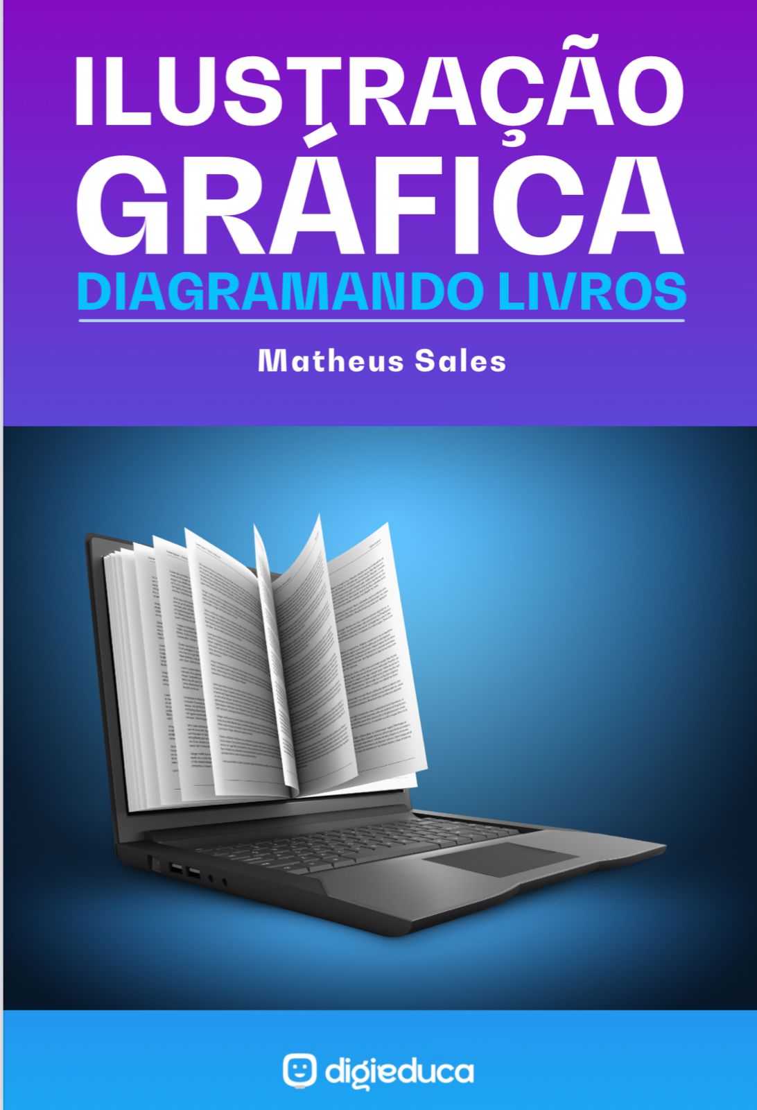 E-book : Ilustração Gráfica: Diagramando Livros