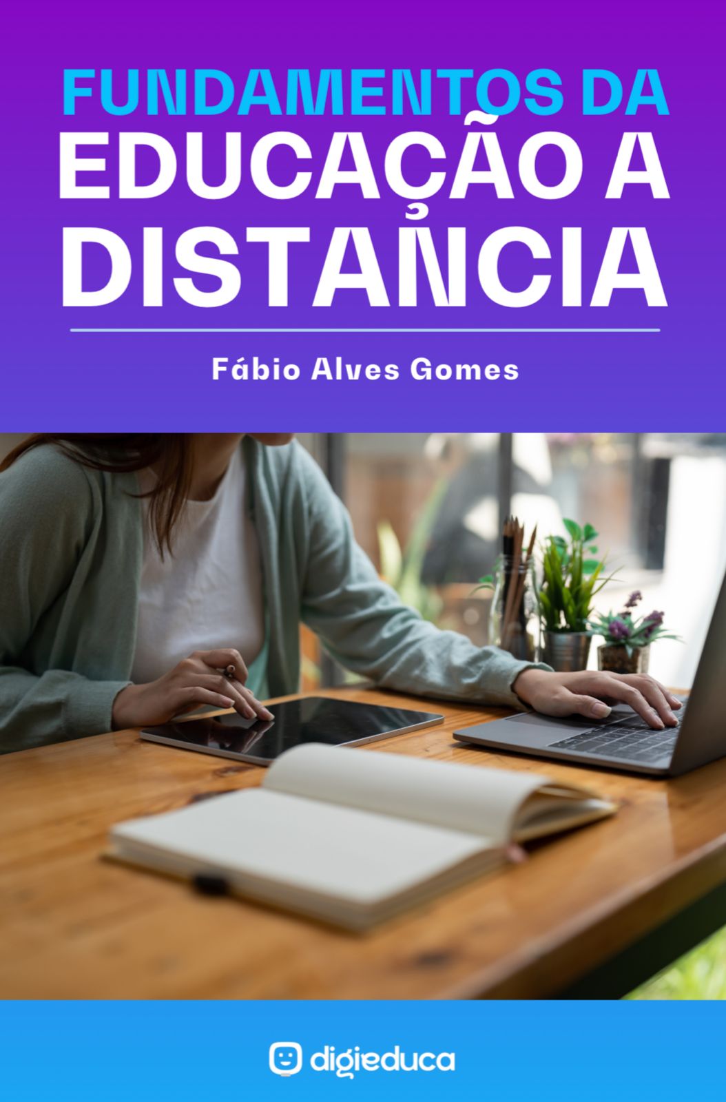 E-book :Fundamentos da Educação a Distância