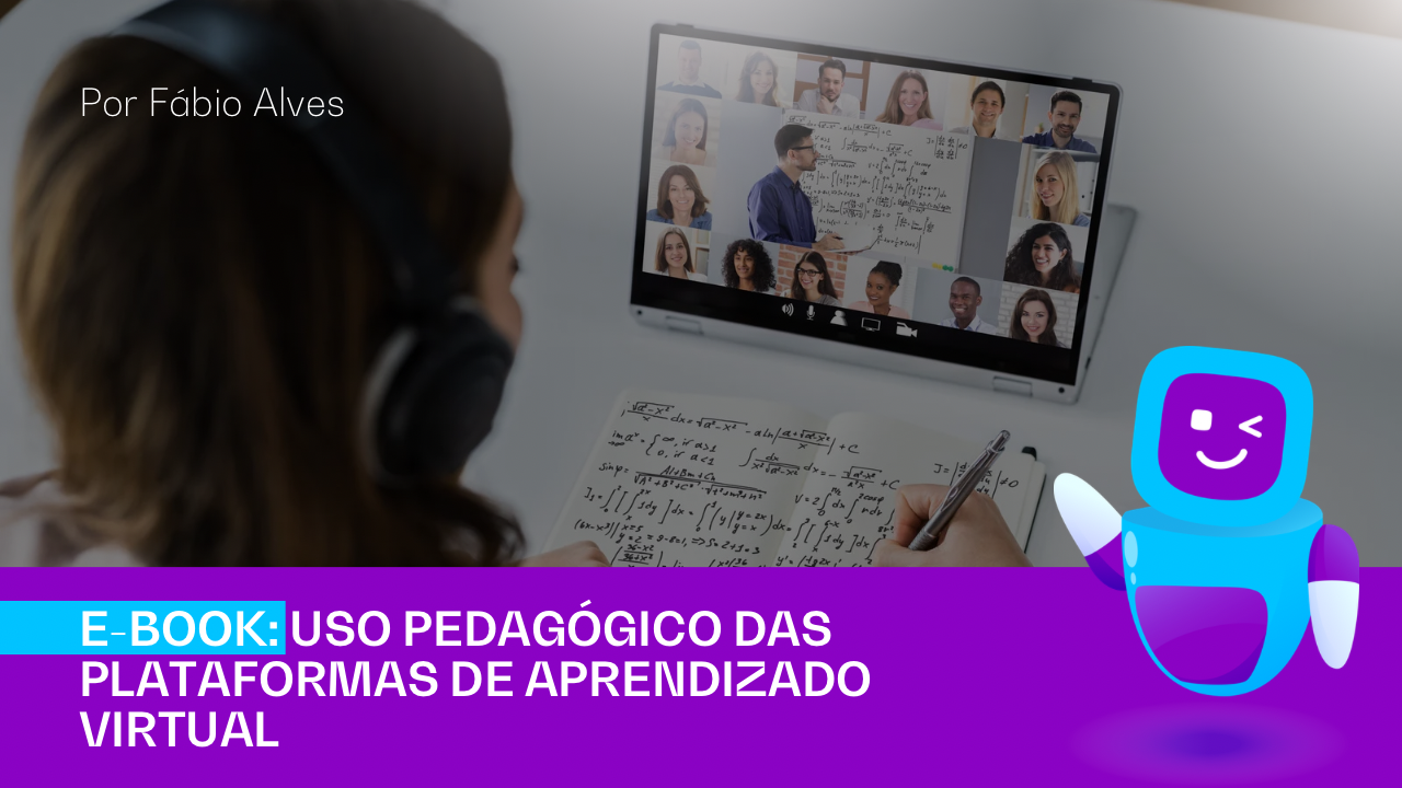 E-book: Uso Pedagógico das Plataformas de Aprendizado Virtual